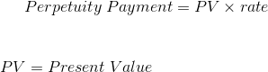 Perpetuity Payment Formula (with Calculator)